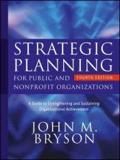 Strategic Planning For Public And Nonprofit Organizations