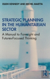 Strategic Planning In The Humanitarian Sector