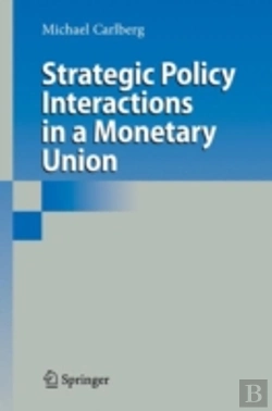 Bertrand.pt - Strategic Policy Interactions In A Monetary Union