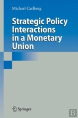 Bertrand.pt - Strategic Policy Interactions In A Monetary Union