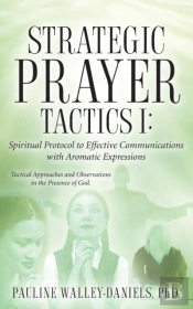 Strategic Prayer Tactics I