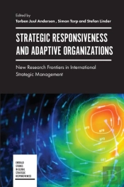 Strategic Responsiveness And Adaptive Organizations