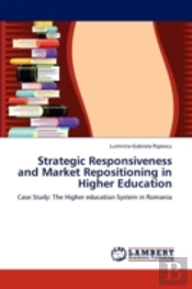 Strategic Responsiveness And Market Repositioning In Higher Education