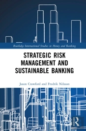 Strategic Risk Management And Sustainable Banking