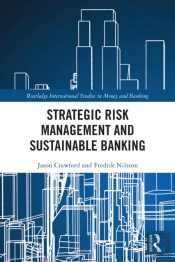 Strategic Risk Management And Sustainable Banking