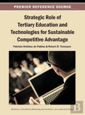 Strategic Role Of Tertiary Education And Technologies For Sustainable Competitive Advantage