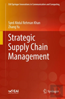 Strategic Supply Chain Management