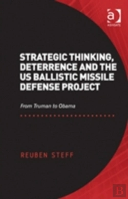 Bertrand.pt - Strategic Thinking, Deterrence And The Us Ballistic Missile Defense Project