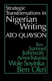 Strategic Transformations In Nigerian Writing