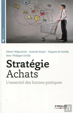 Bertrand.pt - Stratégie Achats ; L'Essentiel Des Bonnes Pratiques