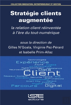 Bertrand.pt - Stratégie Clients Augmentée ; La Relation Client Réinventée À L'Ère Du Tout-Numérique