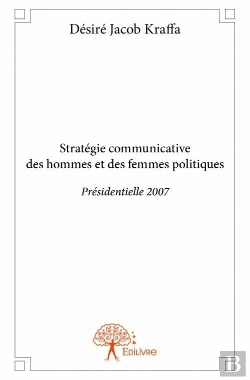 Bertrand.pt - Strategie Communicative Des Hommes Et Des Femmes Politiques