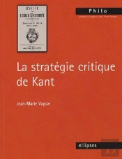Stratégie Critique De Kant (La)