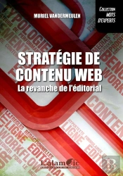 Stratégie De Contenu Web ; La Revanche De L'Éditorial