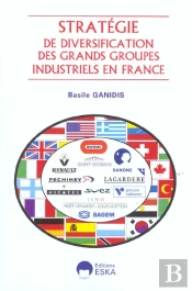 Strategie De Diversification Des Grands Groupes Industriels En France