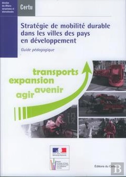 Bertrand.pt - Strategie De Mobilite Durable Dans Les Villes Des Pays En Developpement Guidepedagogique Transports