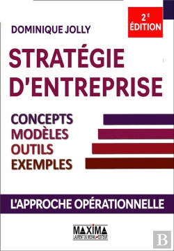 Bertrand.pt - Strategie D'Entreprise - Concepts, Modeles, Outils, Exemples 2eme Edition
