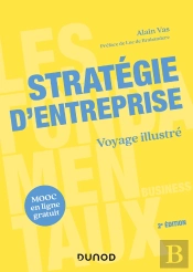 Stratégie D'Entreprise ; Voyage Illustré (2e Édition)