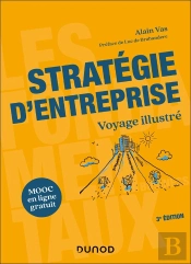 Stratégie D'Entreprise : Voyage Illustré (3e Édition)