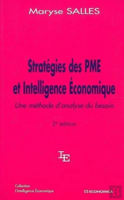 Bertrand.pt - Strategie Des Pme Et Intelligence Économique ; Une Méthode D'Analyse Du Besoin (2e Édition)