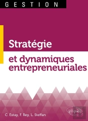 Stratégie Et Dynamiques Entrepreneuriales