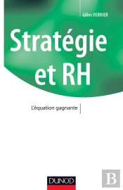 Stratégie Et Ressources Humaines : L'Équation Gagnante