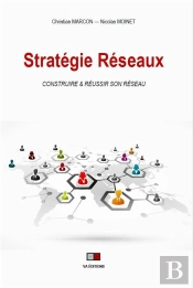 Strategie Reseaux - Construire Son Reseau Les Facteurs Cles De Succes