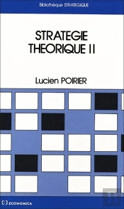 Stratégie Théorique - Tome Ii