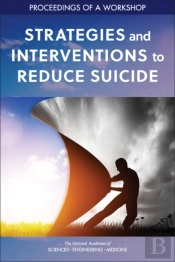 Strategies And Interventions To Reduce Suicide
