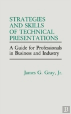 Bertrand.pt - Strategies And Skills Of Technical Presentations