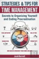 Strategies And Tips For Time Management