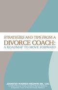Strategies And Tips From A Divorce Coach