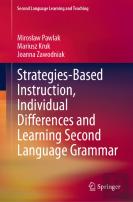 Strategies-Based Instruction, Individual Differences And Learning Second Language Grammar