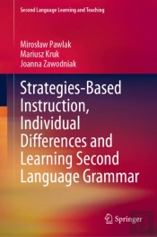 Strategies-Based Instruction, Individual Differences And Learning Second Language Grammar