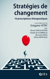 Strategies De Changement - 16 Prescriptions Therapeutiques