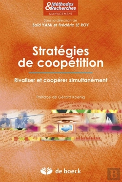 Bertrand.pt - Stratégies De Coopétition ; Rivaliser Et Coopérer Simultanément