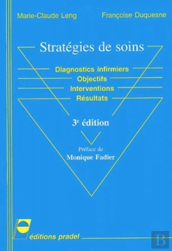 Bertrand.pt - Strategies De Soins  3eme Edition Diagnostics Infirmiers Objectifs Interventions Resultats