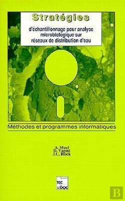 Bertrand.pt - Strategies D'Echantillonnage Pour Analyse Microbiologique Sur Reseaux De Distribution D'Eau Methodes