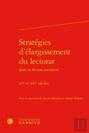 Strategies D'Elargissement Du Lectorat - Xve Et Xvie Siecles