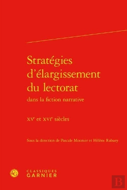 Bertrand.pt - Strategies D'Elargissement Du Lectorat - Xve Et Xvie Siecles