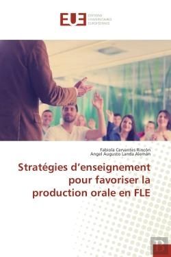 Bertrand.pt - Strategies D'Enseignement Pour Favoriser La Production Orale En Fle