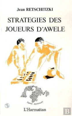 Bertrand.pt - Stratégies Des Joueurs D'Awele