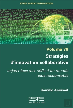Bertrand.pt - Stratégies D'Innovation Collaborative : Enjeux Face Aux Défis D'Un Monde Plus Responsable