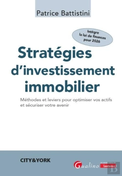 Bertrand.pt - Stratégies D'Investissement Immobilier : Méthodes Et Leviers Pour Optimiser Vos Actifs Et Sécuriser Votre Avenir