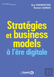 Stratégies Et Business Models À L'Ère Digitale