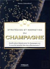 Strategies Et Marketing Du Champagne