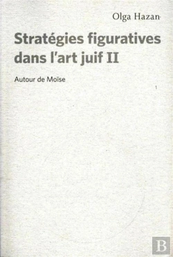 Bertrand.pt - Stratégies Figuratives Dans L'Art Juif T.2 ; Autour De Moïse