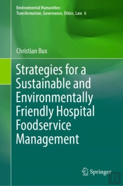 Bertrand.pt - Strategies For A Sustainable And Environmentally Friendly Hospital Foodservice Management