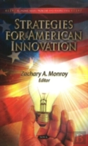 Strategies For American Innovation