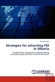 Strategies For Attracting Fdi In Albania